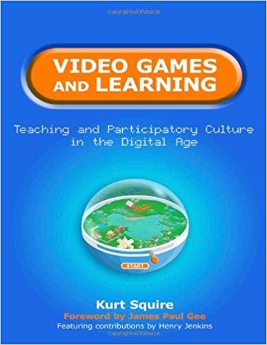 Squire's "Video Games and Learning," a great book for inspiring STEM activities.